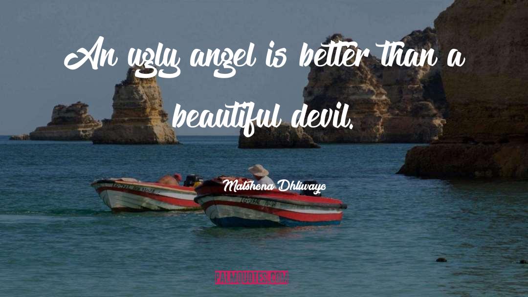 Natural Beauty Is Better quotes by Matshona Dhliwayo