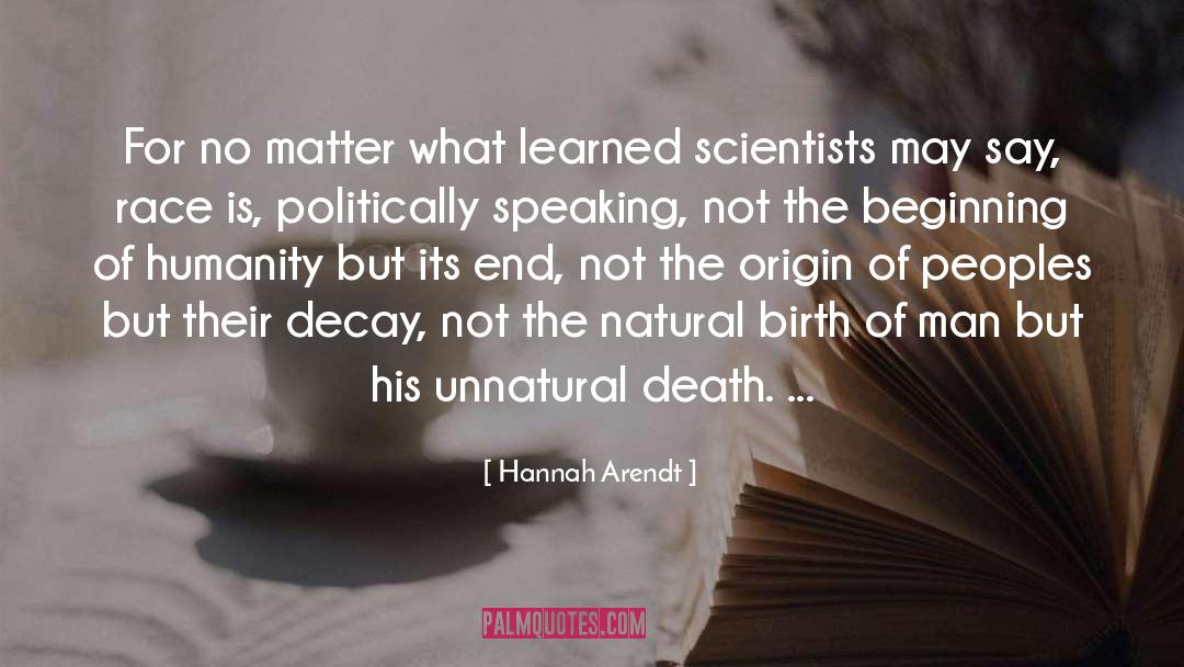 Natural Birth quotes by Hannah Arendt