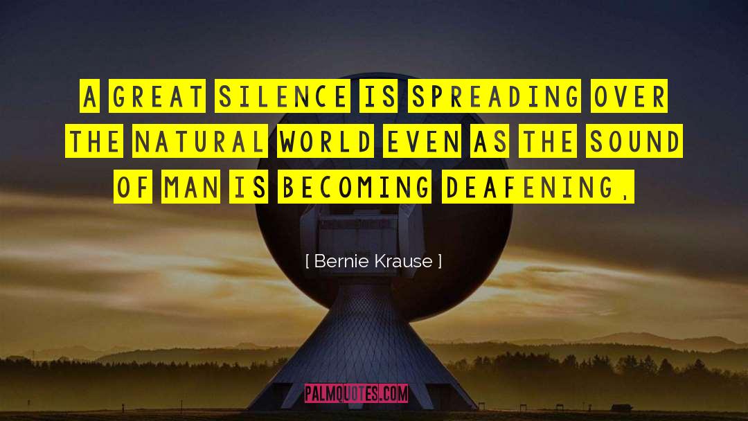 Natural Consciousness quotes by Bernie Krause