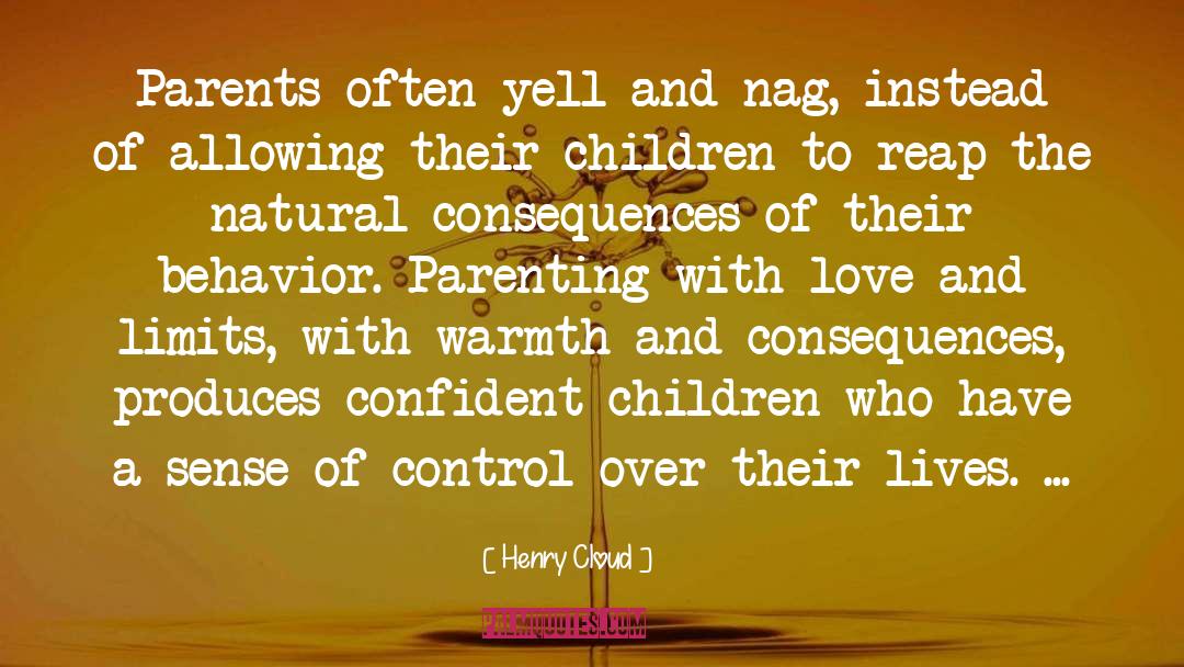 Natural Consequences quotes by Henry Cloud