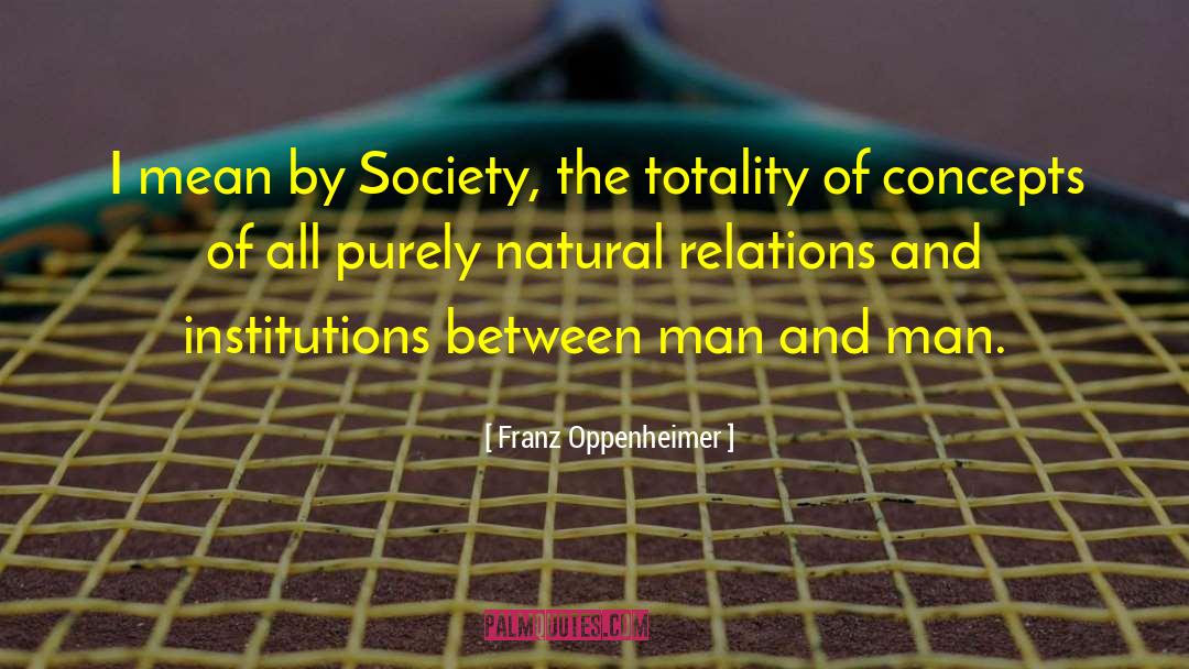 Natural Curiosity quotes by Franz Oppenheimer