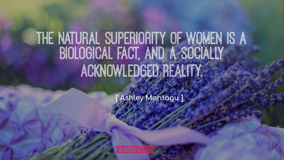 Natural Defenses quotes by Ashley Montagu