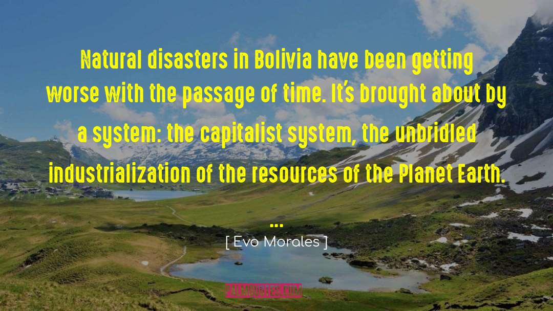 Natural Disaster quotes by Evo Morales