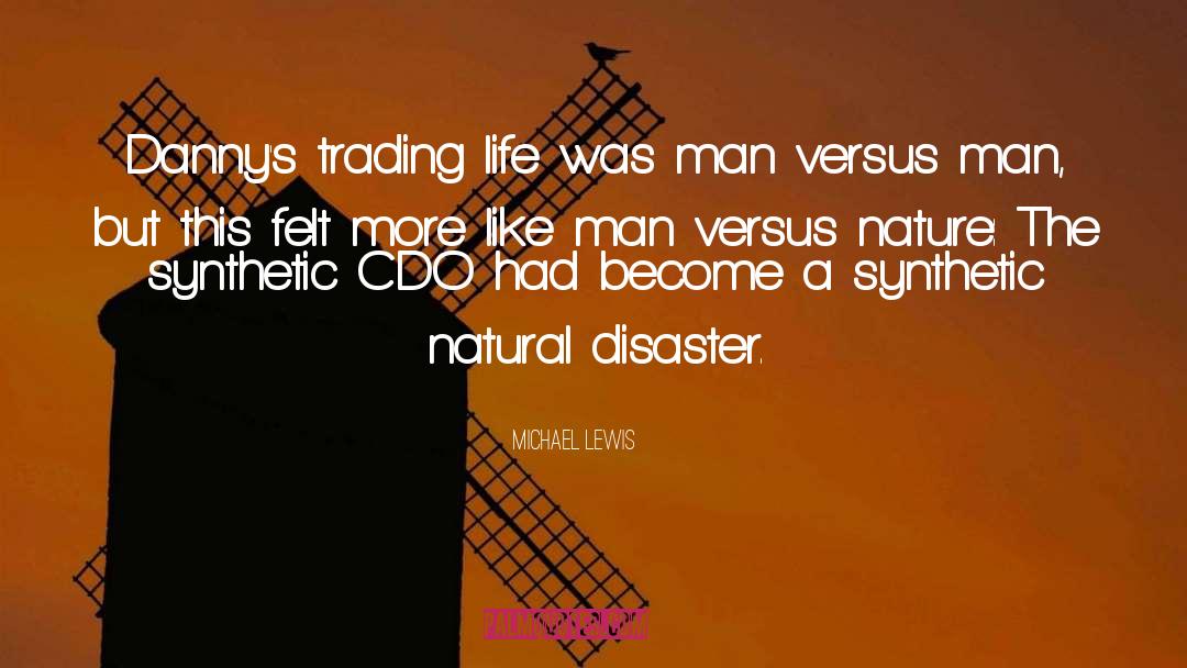 Natural Disaster quotes by Michael Lewis