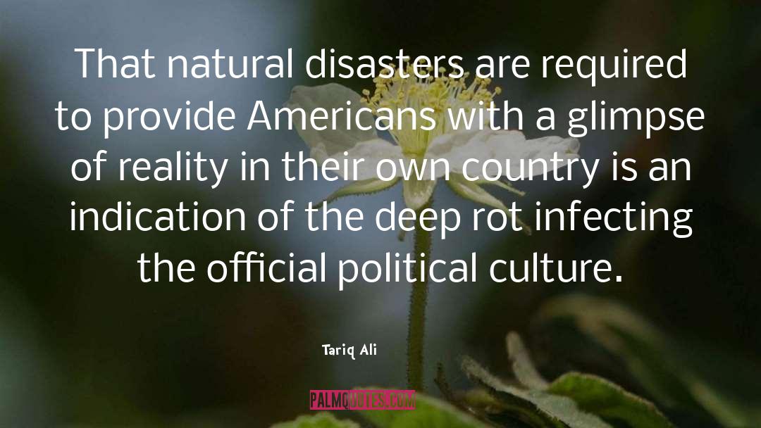 Natural Disasters quotes by Tariq Ali
