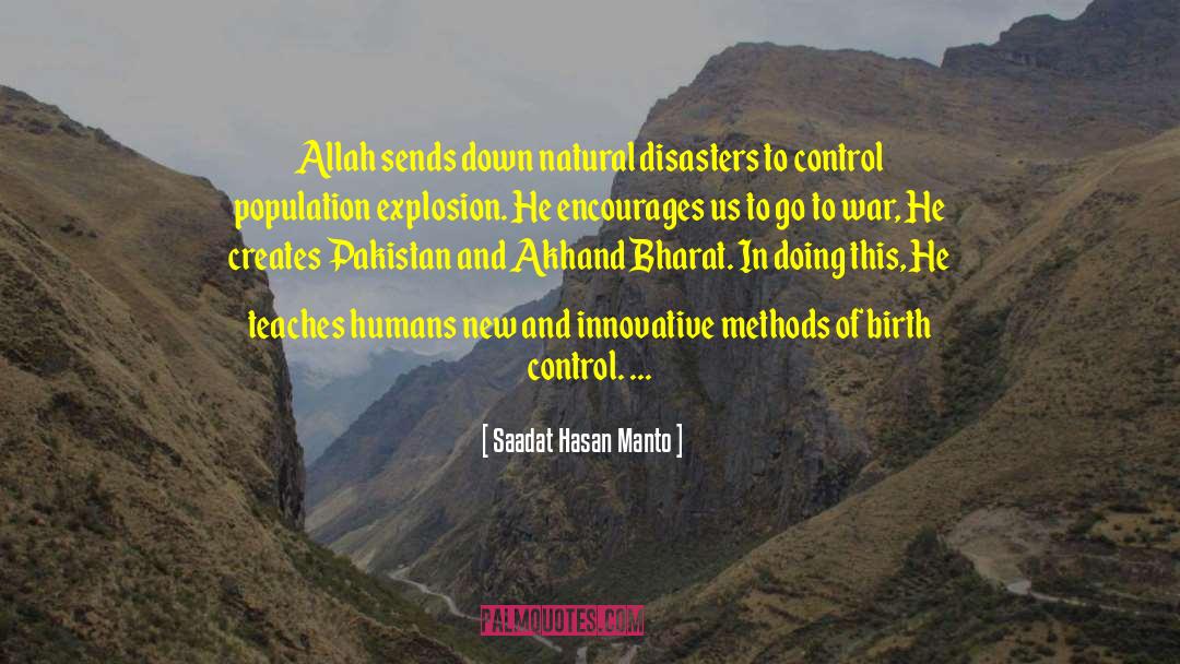 Natural Disasters quotes by Saadat Hasan Manto