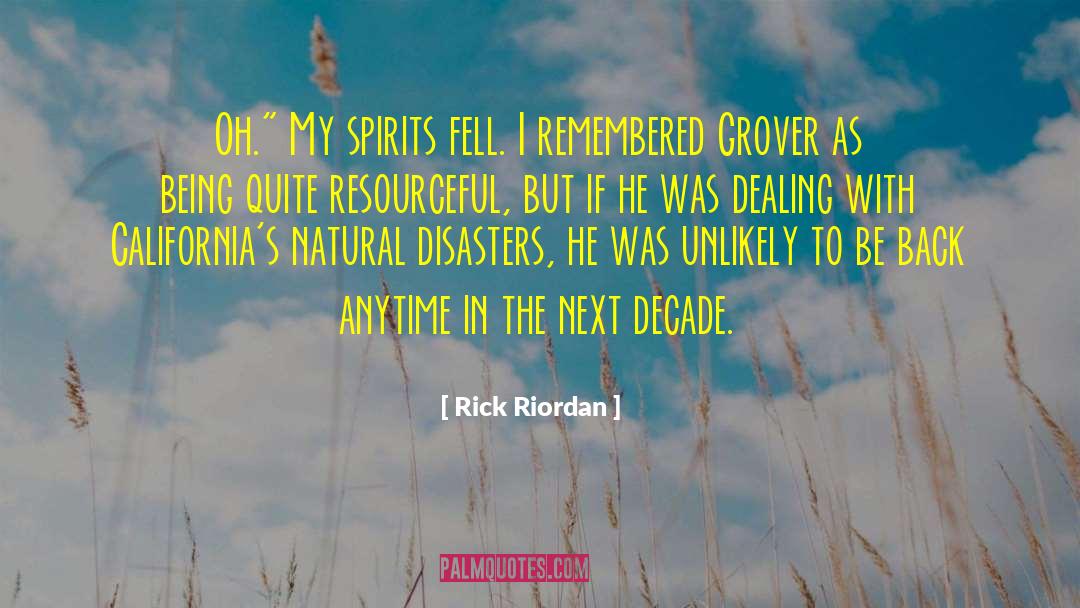 Natural Disasters quotes by Rick Riordan