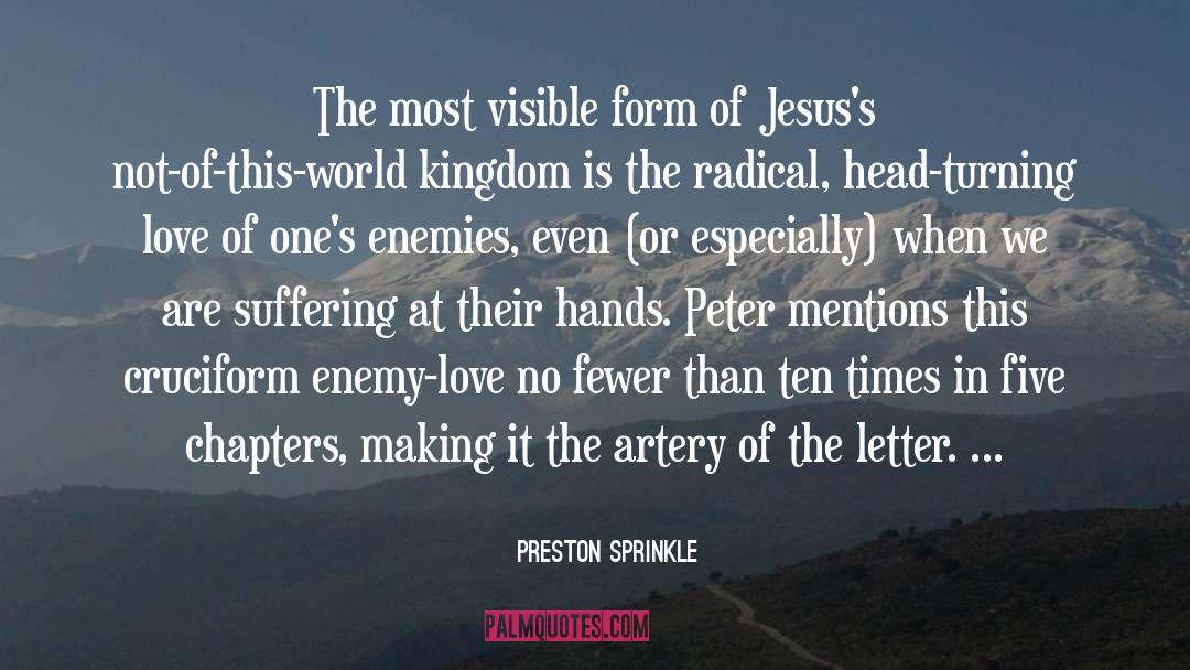 Natural Enemies quotes by Preston Sprinkle