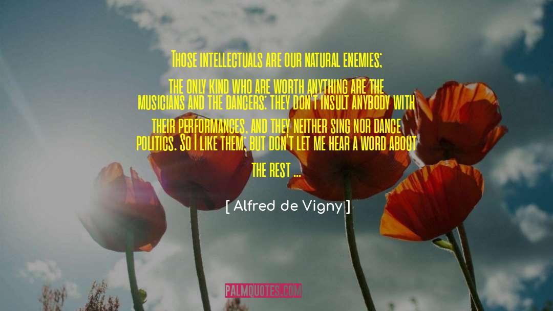 Natural Enemies quotes by Alfred De Vigny