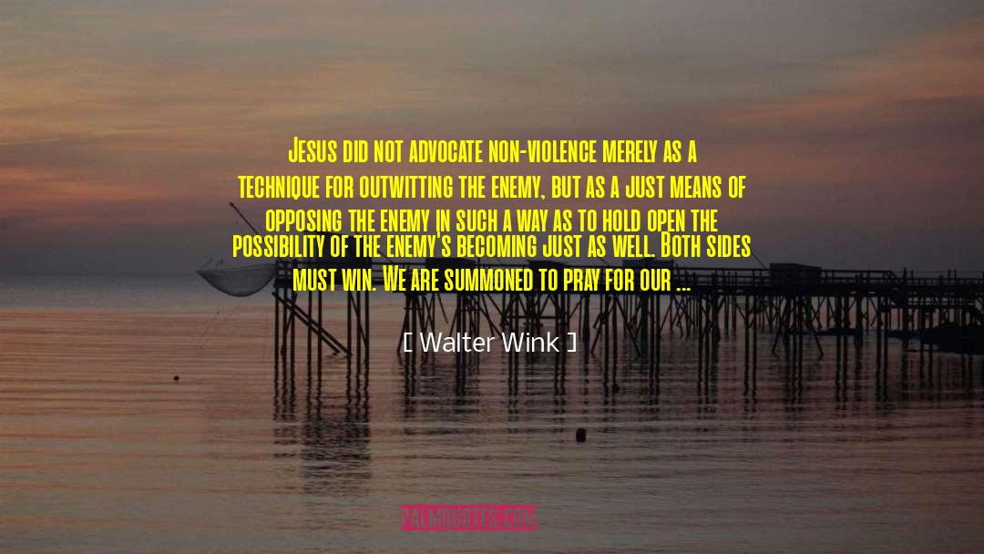 Natural Enemies quotes by Walter Wink