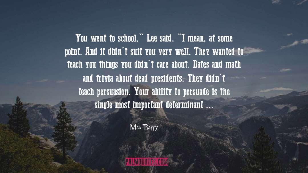 Natural Energy quotes by Max Barry
