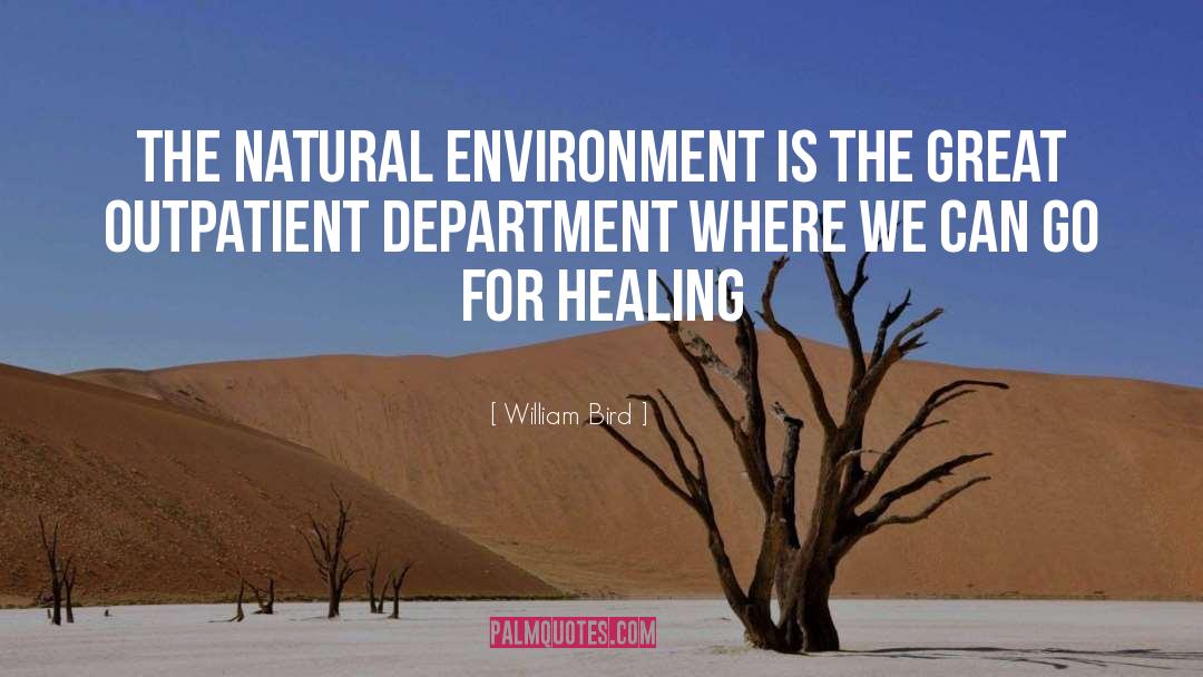 Natural Environment quotes by William Bird