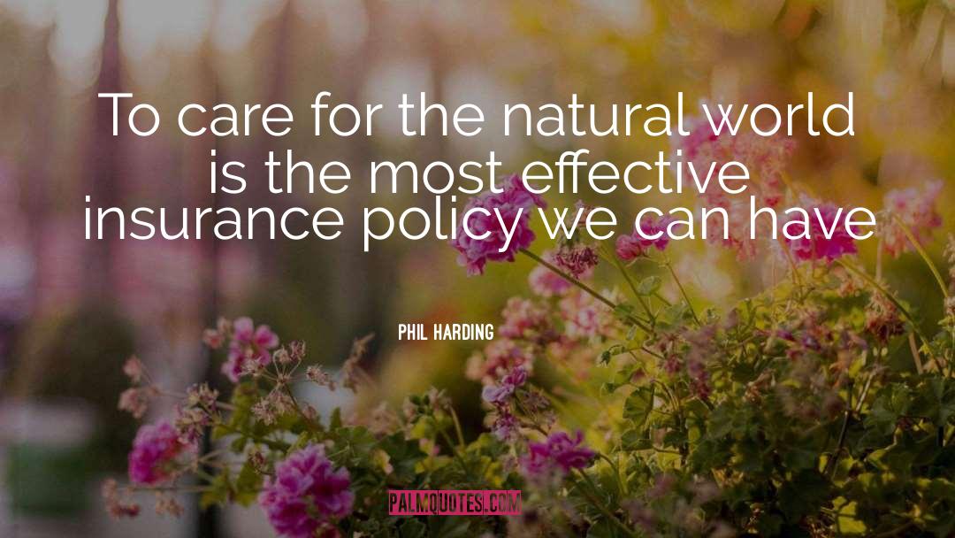 Natural Environment quotes by Phil Harding