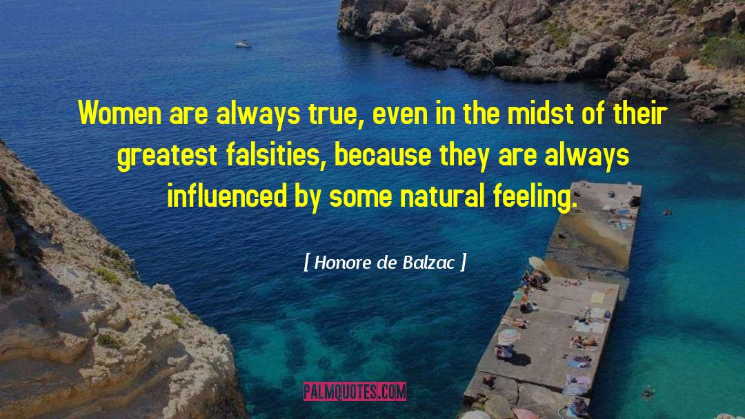 Natural Feeling quotes by Honore De Balzac