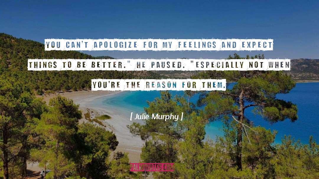 Natural Feelings quotes by Julie Murphy