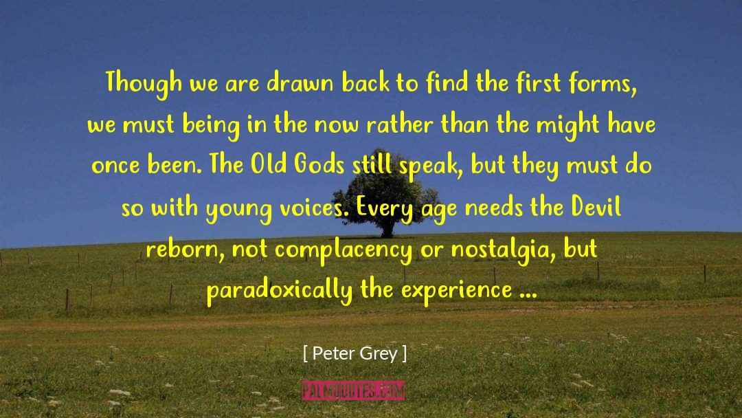 Natural Forms quotes by Peter Grey
