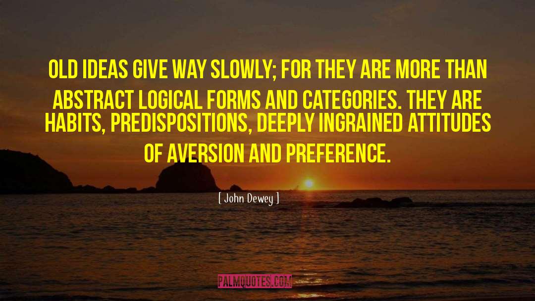 Natural Forms quotes by John Dewey