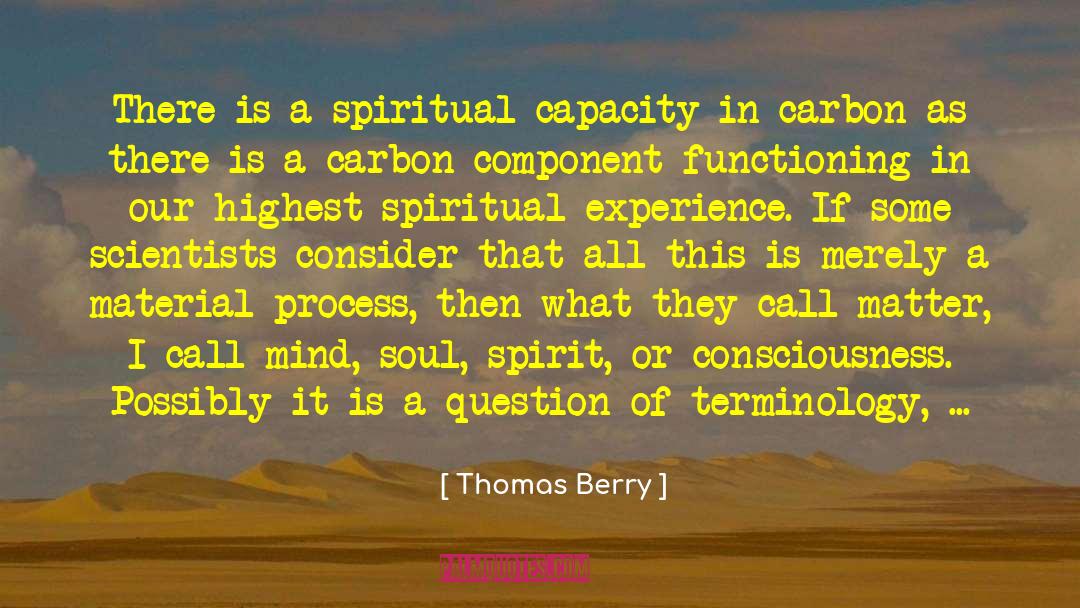 Natural Forms quotes by Thomas Berry