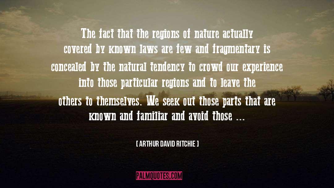 Natural Habitats quotes by Arthur David Ritchie