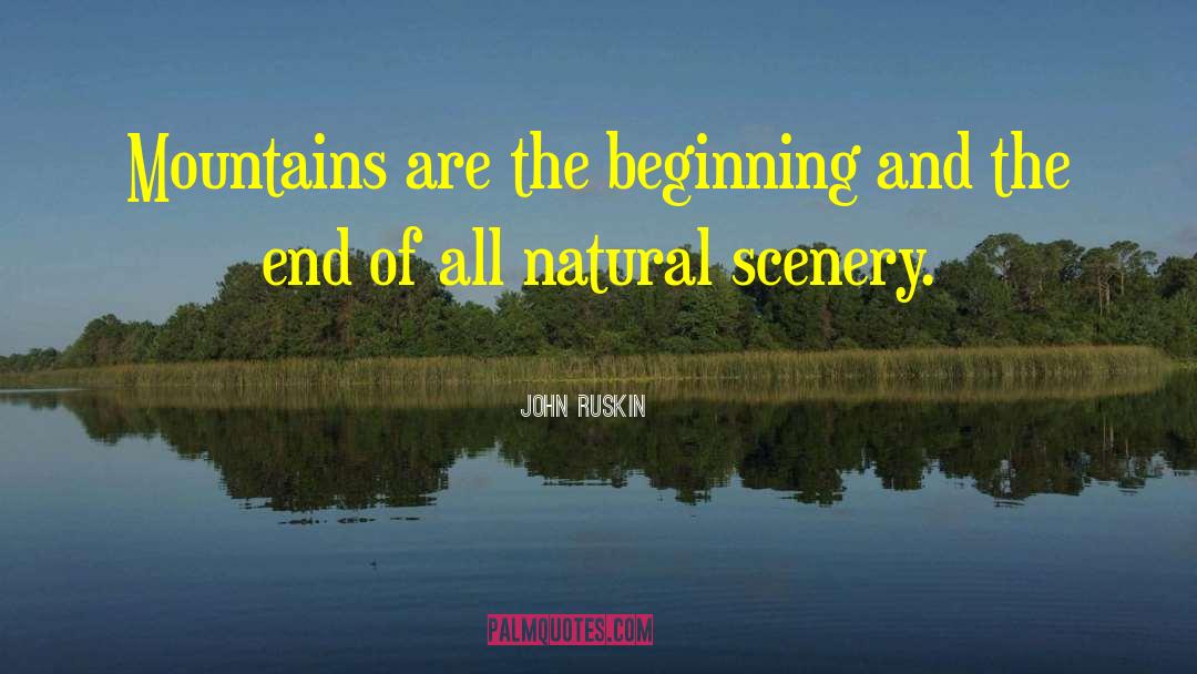 Natural Health quotes by John Ruskin