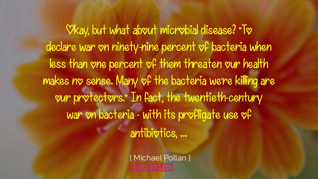 Natural Health quotes by Michael Pollan