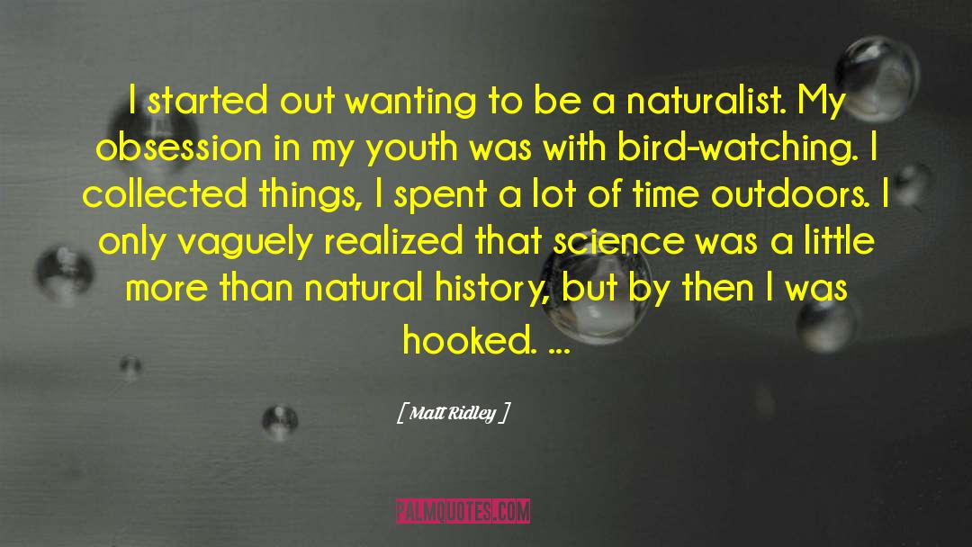 Natural History quotes by Matt Ridley