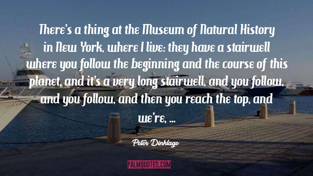 Natural History quotes by Peter Dinklage