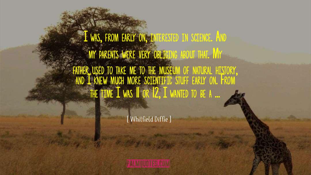 Natural History quotes by Whitfield Diffie