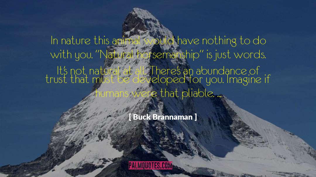 Natural Horsemanship quotes by Buck Brannaman