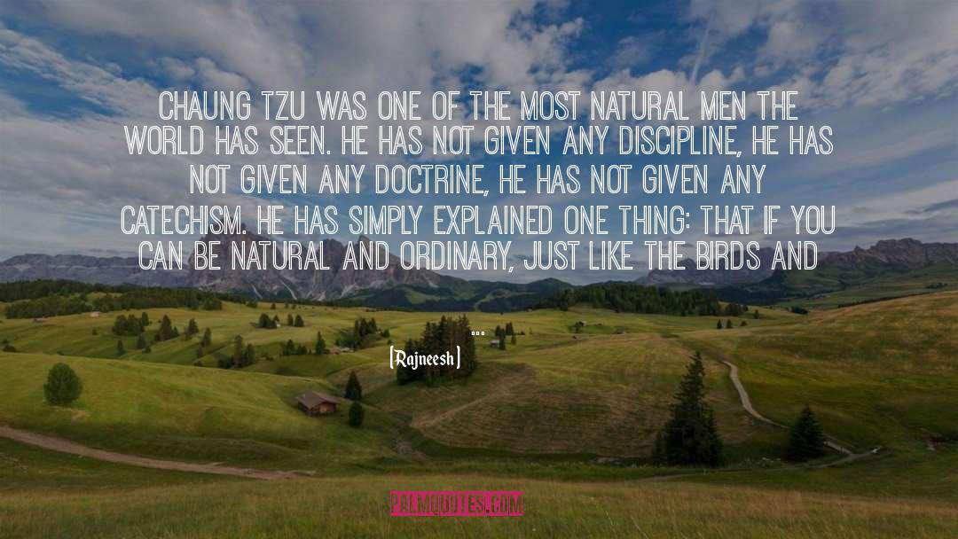 Natural Ingredients quotes by Rajneesh