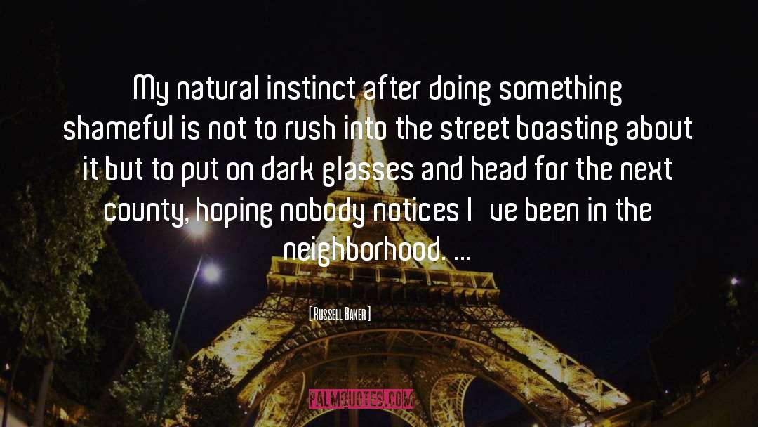 Natural Instinct quotes by Russell Baker