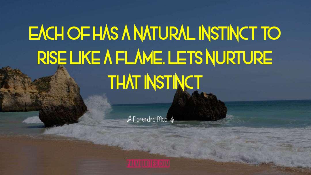 Natural Instinct quotes by Narendra Modi