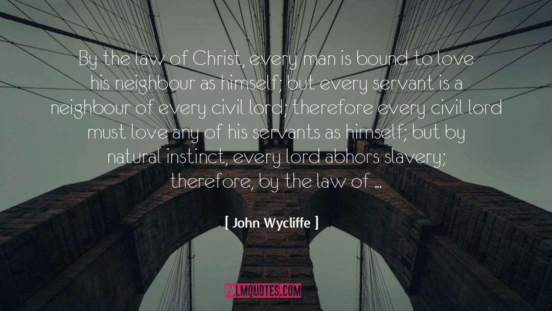 Natural Instinct quotes by John Wycliffe