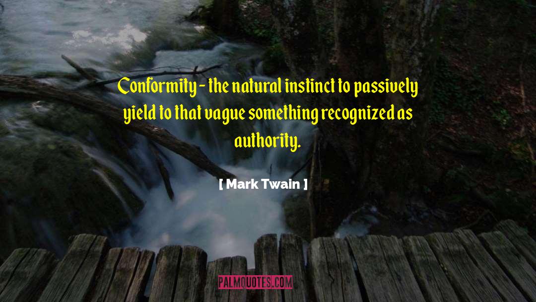 Natural Instinct quotes by Mark Twain