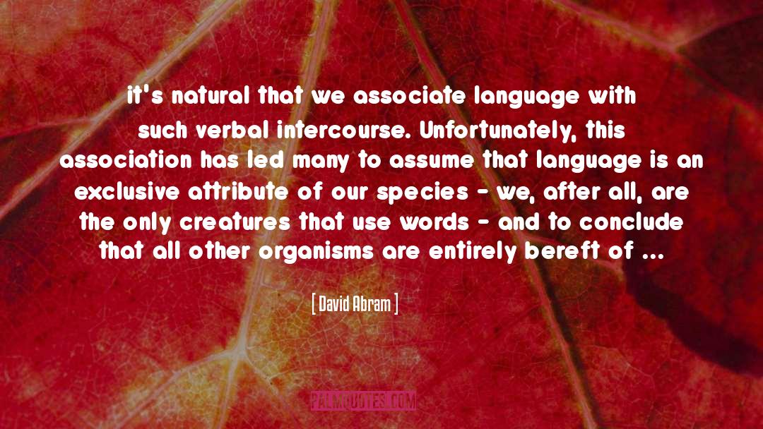 Natural Language Processing quotes by David Abram