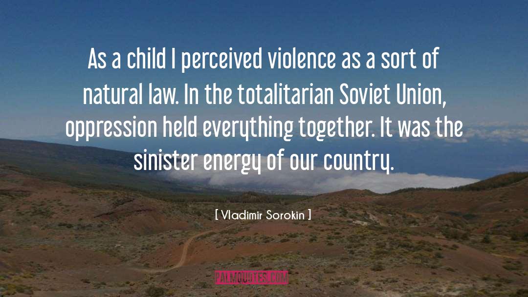 Natural Law quotes by Vladimir Sorokin