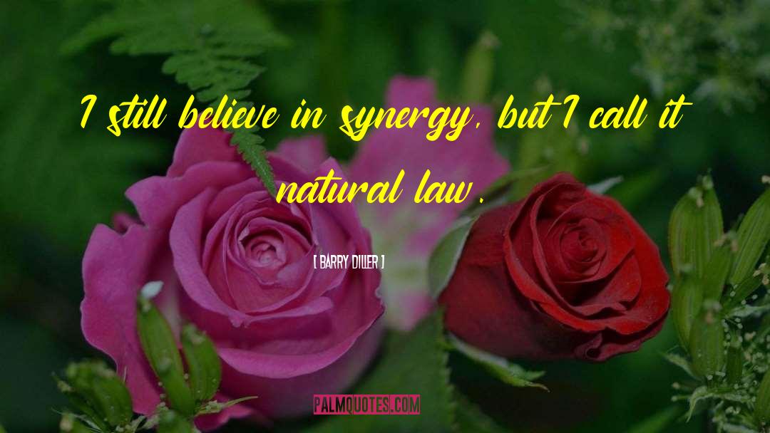 Natural Law quotes by Barry Diller