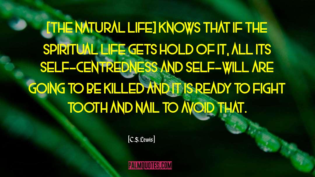 Natural Life quotes by C.S. Lewis