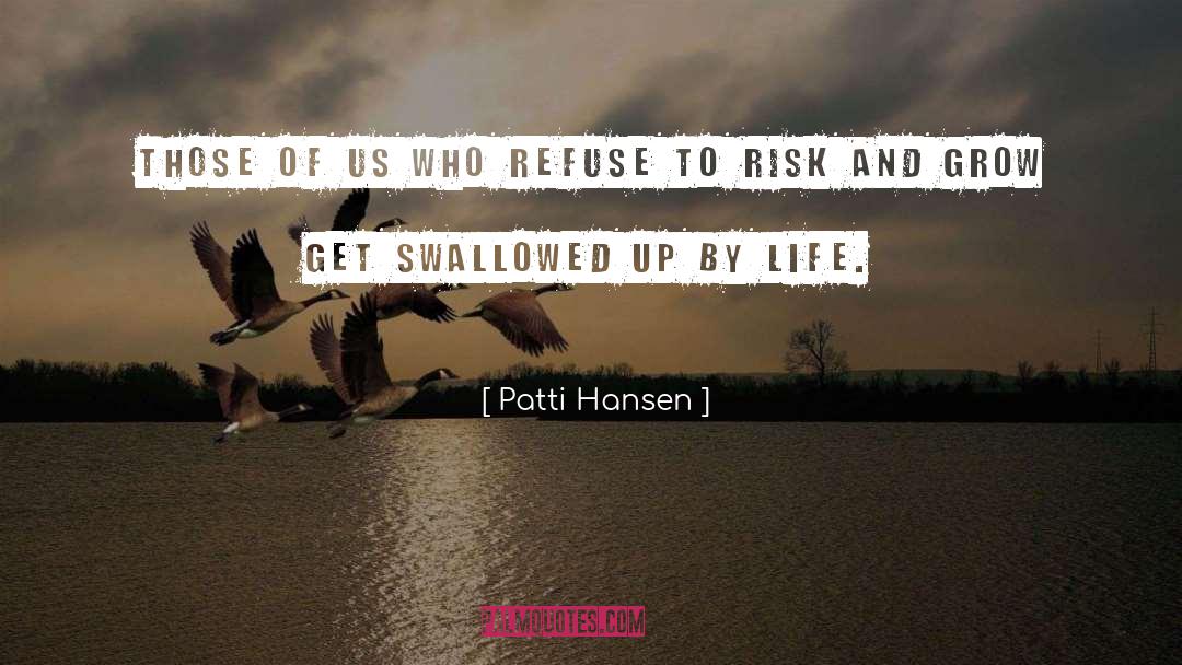 Natural Life quotes by Patti Hansen