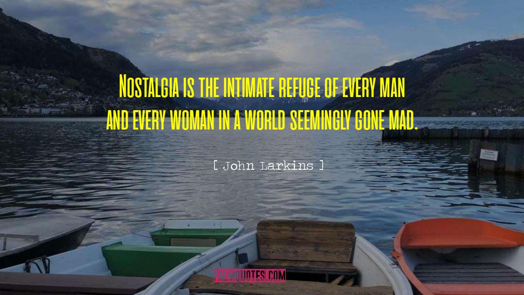 Natural Man quotes by John Larkins