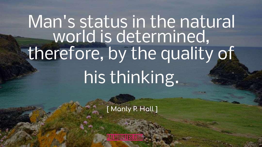 Natural Man quotes by Manly P. Hall