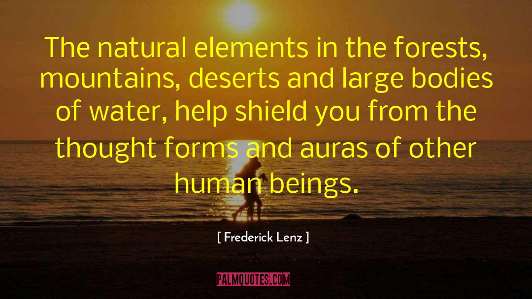 Natural Materials quotes by Frederick Lenz