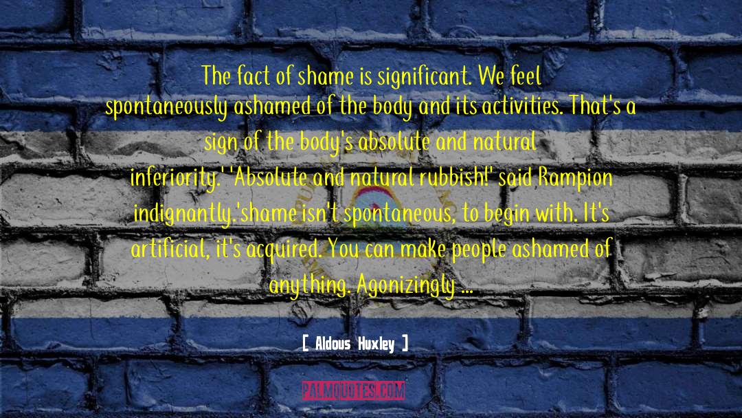 Natural Phenomena quotes by Aldous Huxley