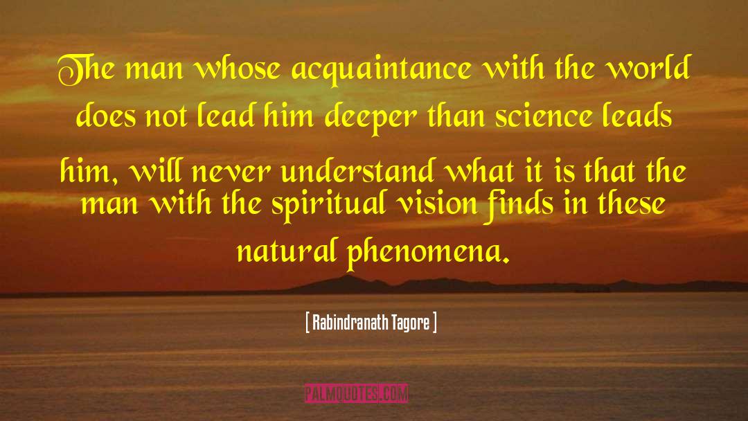 Natural Phenomena quotes by Rabindranath Tagore