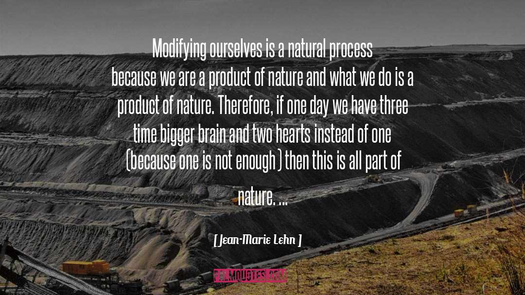 Natural Process quotes by Jean-Marie Lehn