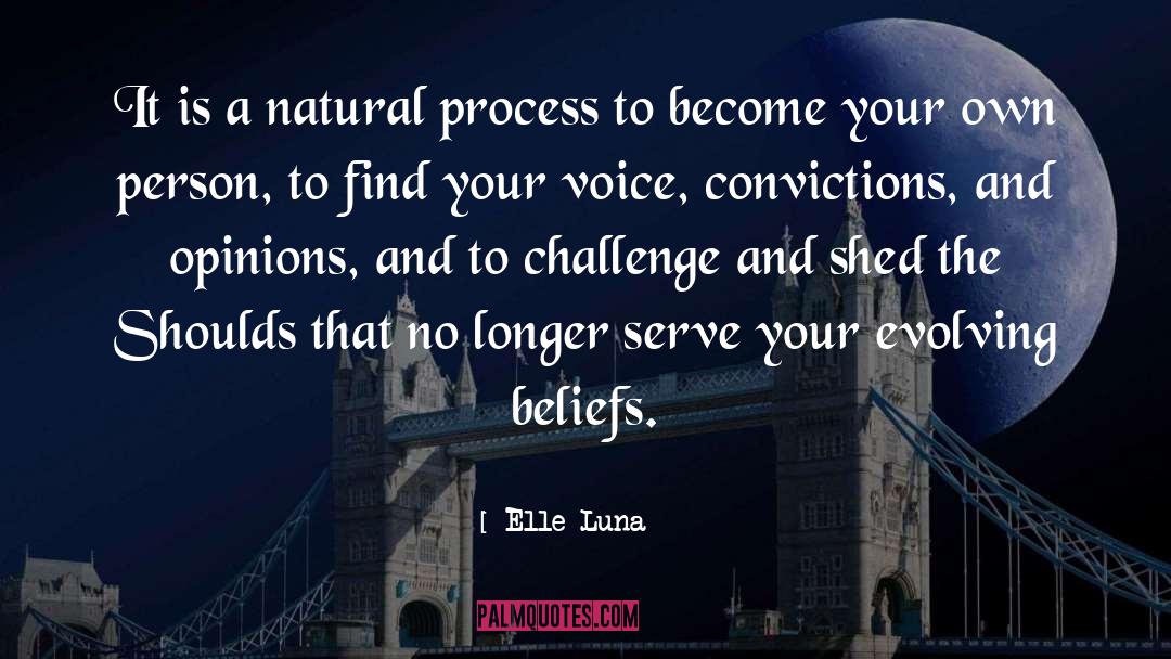 Natural Process quotes by Elle Luna