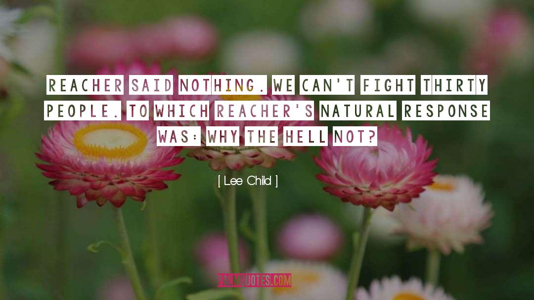 Natural quotes by Lee Child
