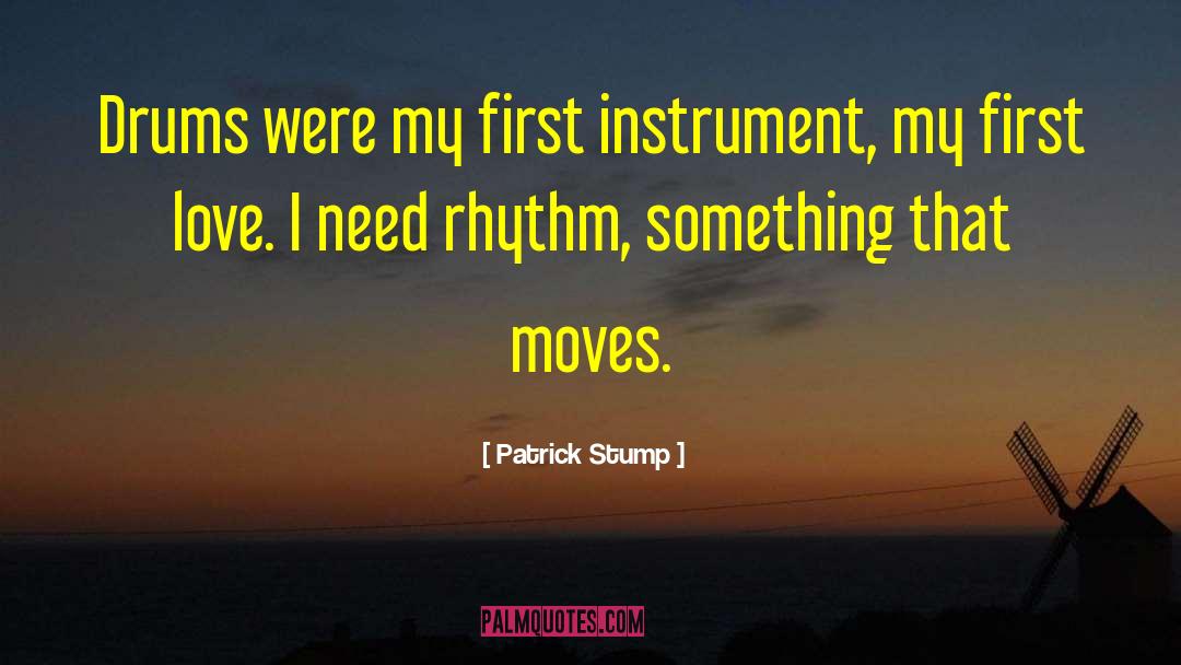 Natural Rhythm quotes by Patrick Stump