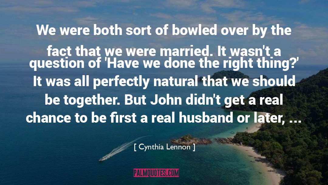 Natural Right quotes by Cynthia Lennon