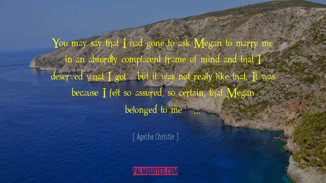 Natural Right quotes by Agatha Christie